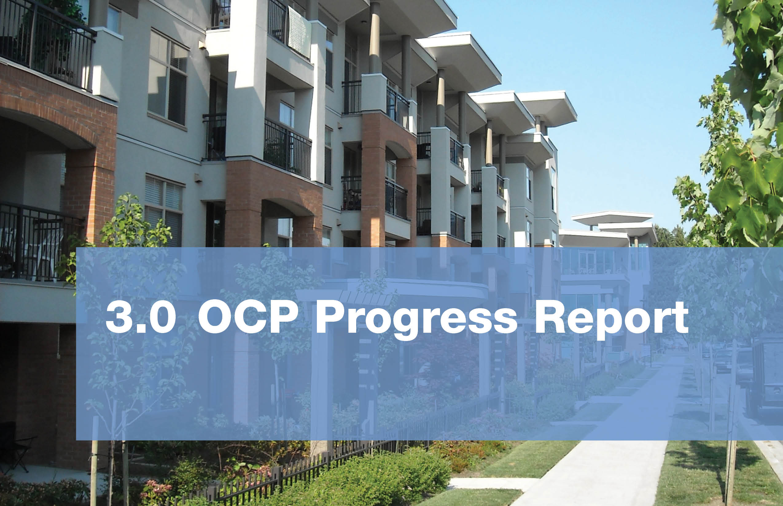 3.0 OCP Progress Report